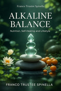 Alkaline Balance: Nutrition, Self-Healing and Lifestyle (EN)